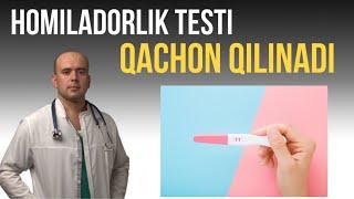 HOMILADORLIK TESTI QACHON QILINADI