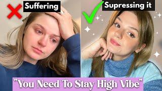 Staying "High Vibe" When You're Depressed and Suffering