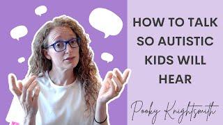 How to Talk so Autistic Kids Will Hear