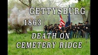 Civil War 1863 - Gettysburg July 2nd - Death On Cemetery Ridge