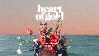 Heart Of Gold - Co-Dependent