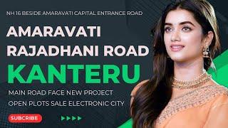 Amaravati Capital Open plots Kanteru Near Electronic City Main Road Plots Available