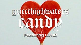 guccihighwaters feat. Lund - "candy" (Lyric Video)