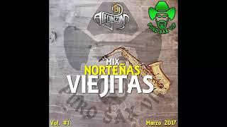 Norteñas Mix Viejitas Pero Chingonas "2017" ► DjAlfonzin