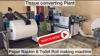 Paper napkin & toilet roll making machine | tissue converting unit |