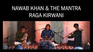 Nawab Khan & the Mantra | Raga Kirwani (excerpt)