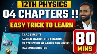 12th Physics 04 Chapters in One Video|Easy Trick to Learn|One Shot |Pradeep Giri Sir