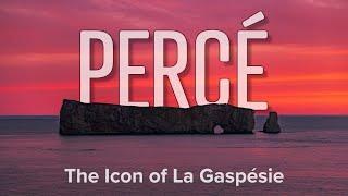 Percé: The Icon of La Gaspésie