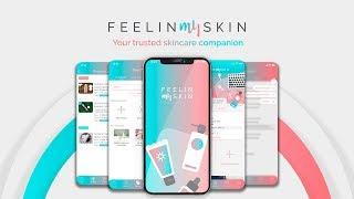 FeelinMySkin App - Your Skincare Routine Assistant (2018 trailer)