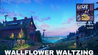 Wallflower Waltzing - Dorwulf [lofi hip hop/chill beats]