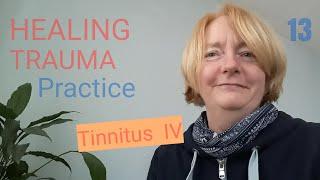 Patricia Worby Alchemy Therapies - Healing Tinnitus 4 - chronic tinnitus