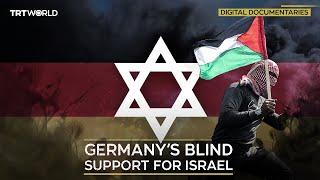 Germany's blind support for Israel