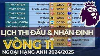 Lịch thi đấu Ngoại hạng Anh 2024/2025 Vòng 11 - Tâm điểm Chelsea vs Arsenal