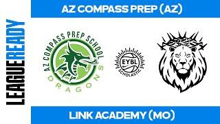 EYBL Scholastic Tournament - AZ Compass Prep (AZ) vs. Link Academy (MO)