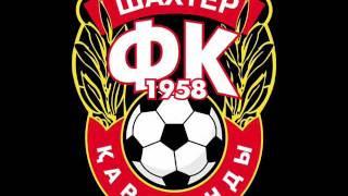 FC Shakhter Karagandy Anthem