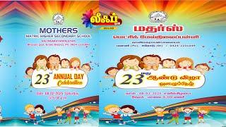 LIVE: Mothers matric higher secondary School 23rd Annual day celebration - 2025