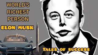 Tales of success " Elon Musk " #ElonMusk #motivation #tesla