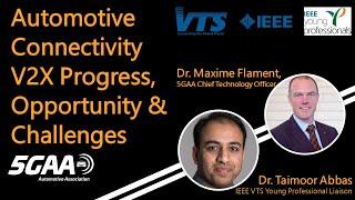 V2X Progress, Opportunity & Challenges by 5GAA CTO Dr. Maxime Flament - IEEE VTS YP Meetup Oct. 2020