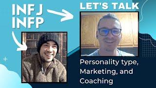 INFP And INFJ | Friendship, Personality Type, Marketing, and Coaching