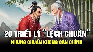 20 Triết Lý “Lệch Chuẩn” Về Cuộc Sống, Nhưng Lại Chuẩn Không Cần Chỉnh