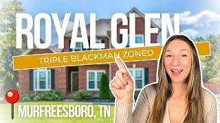 Tour Royal Glen: Premier Blackman Neighborhood in Murfreesboro, TN