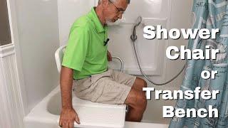 Shower Chair or Transfer Bench? How To Choose The Right Bath Safety Equipment