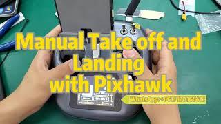 Manual take off and landing with pixhawk orange cube