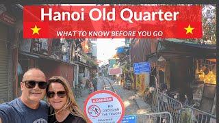 HANOI OLD QUARTER: FIRST TIME IN VIETNAM  - All You Need To Know Before You Go