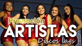 Promoción de Artistas Discos Lags 2020