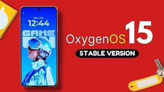 OxygenOS 15 Stable for Nord 4 is Here!  What’s New? Flagship Features & Smooth Animations? 