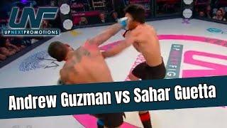 FULL BOUT: Andrew Guzman vs Sahar Guetta (Welterweight) | Up Next Fighting 6