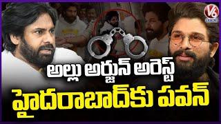 Pawan Kalyan Leaves Hyderabad In Special Flight | Allu Arjun Arrest | V6 News