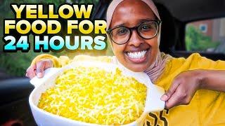 Eating YELLOW FOOD for 24 HOURS!!!