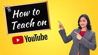 Youtube par Kaise Padhayen? Online teaching for Beginners