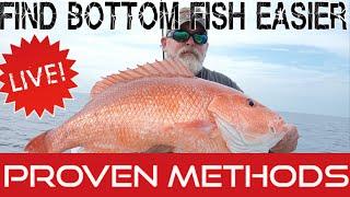 SIMPLE AND EASY WAY TO FIND BOTTOM FISH QUICK!