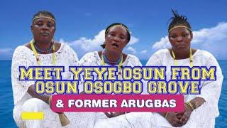 Meet Yeye Osun from Osun Osogbo Grove & Former Arugba in an Interview with Her about Orisha Osun