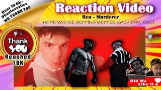 [Newly Released] Reacting to: Ren | Murderer#ren #hiren #reaction