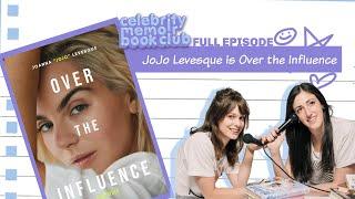 JoJo Levesque is Over the Influence -- Celebrity Memoir Book Club -- Full Episode