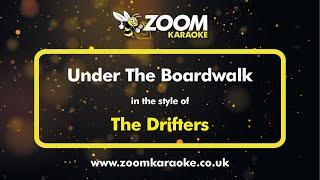 The Drifters - Under The Boardwalk - Karaoke Version from Zoom Karaoke