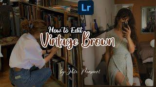 How to edit Vintage Brown Preset | Lightroom tutorial | Brown Tone