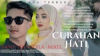 Vany Thursdila feat Mikel - Curahan Hati (Official Music Video)