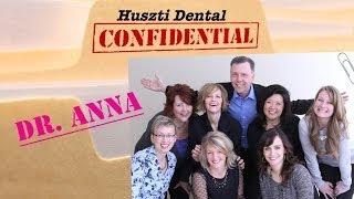 Huszti Dental Confidential: Dentist,  Dr. Anna Chong-Huszti