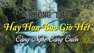 Nhạc Không Lời Hay Hơn Bao Giờ Hết, Hòa Tấu Guitar Saxophone Càng Nghe Càng Cuốn Hút