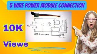 5wire power module connection CA 888.ca 888 circuit diagram.ca 888 wire fixing | AMILA electronic