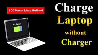 How to Charge Laptop with an unsupported Charger | Top 5 Method | 2021