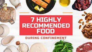 7 Must-Have Nutritious Foods During Confinement