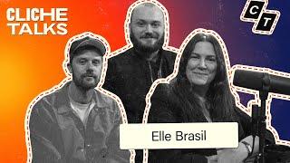 CLICHE TALKS Podcast - Elle Brasil #EP21