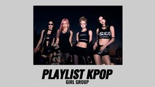 PLAYLIST KPOP GG[AL ICONIC & POPULAR]