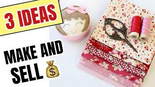 3 SEWING PROJECTS for Make AND SELL - Fast Ideas