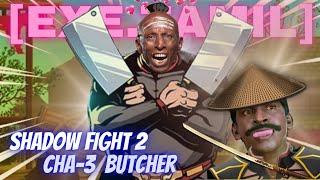 shadow fight 2 || chapter 3 butcher || exe.tamil || H3G